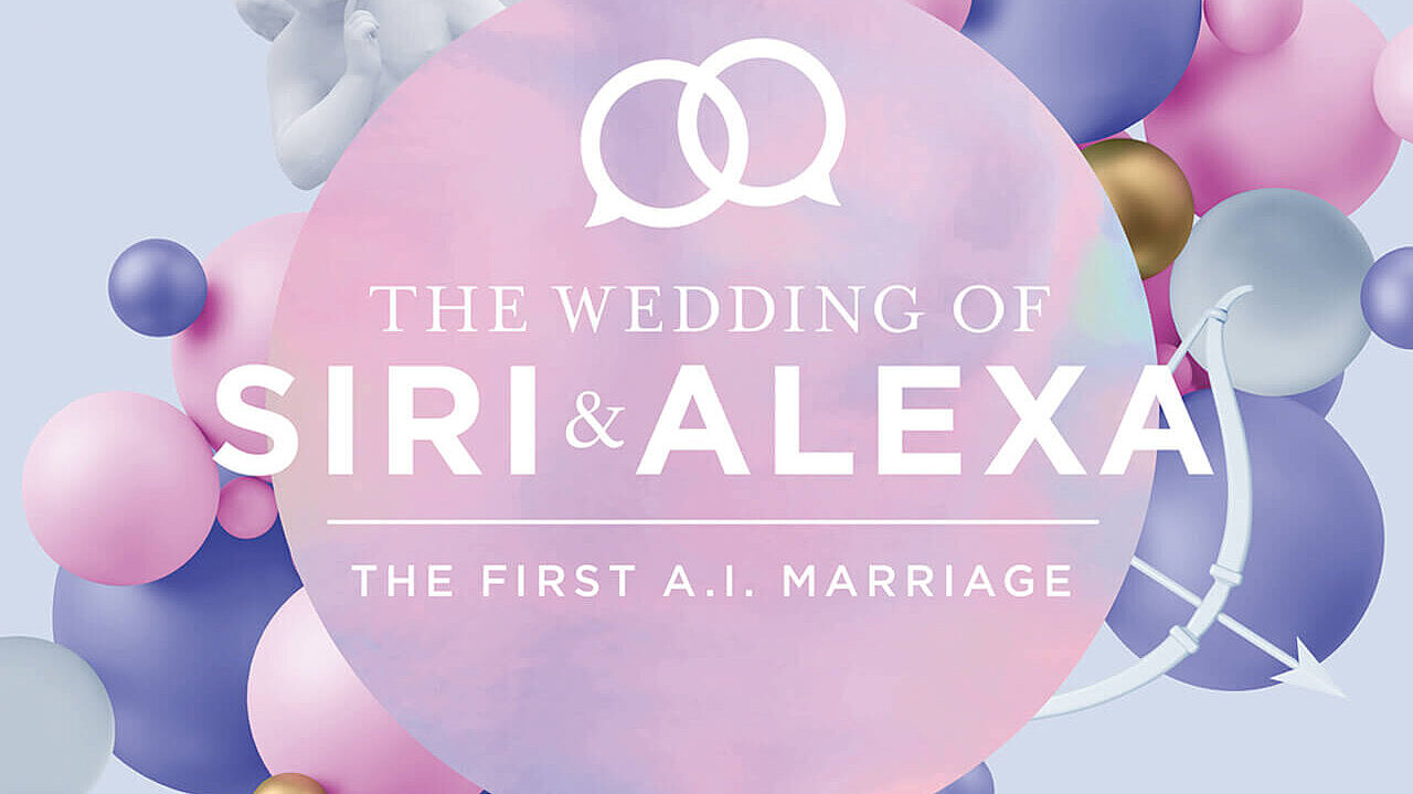 Die Hochzeit von Siri und Alexa
