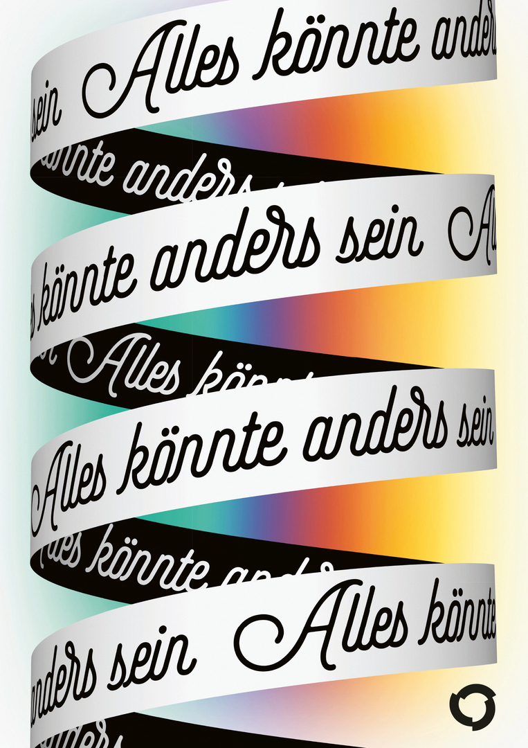 Alles könnte anders sein