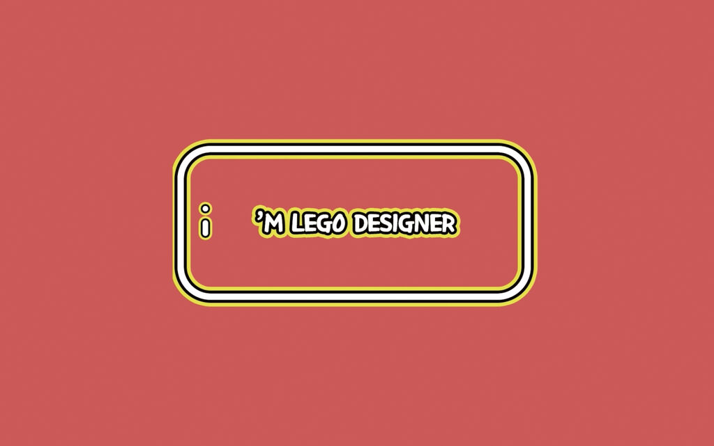 I’m LEGO Designer